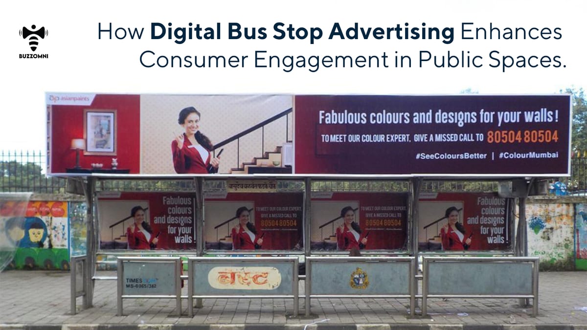 How Digital Bus Stop Advertising Enhances Consumer Engagement in Public Spaces