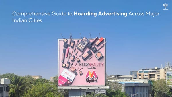 Comprehensive Guide to Hoarding Advertising Across Major Indian Cities