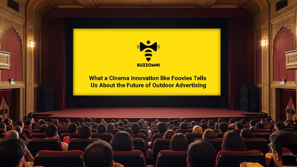 Buzzomni's take on Foovies and cinema advertising.